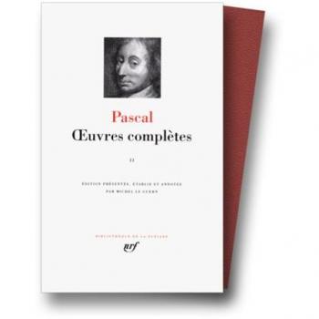 Pascal : Oeuvres complètes, tome 2