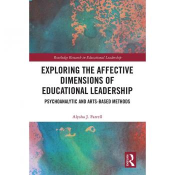 Vitalsource Technologies, Inc. Exploring The Affective Dimensions Of Educational Leadership