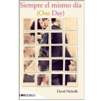 Siempre el mismo día: Una historia de amor sin fecha de caducidad.