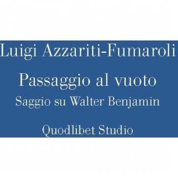 Passaggio al vuoto. Saggio su Walter Benjamin