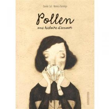 Polline. Una storia d'amore. Ediz. francese
