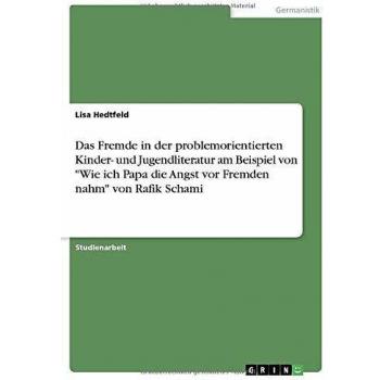 Das Fremde in der problemorientierten Kinder
