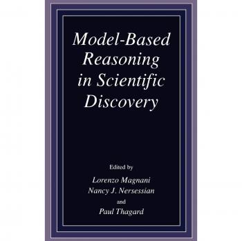Model-Based Reasoning in Scientific Discovery