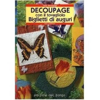 Découpage con il tovagliolo. Biglietti di auguri