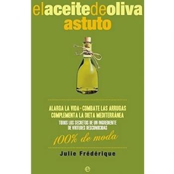 El aceite de oliva astuto