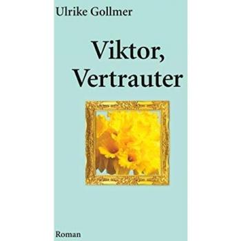 Viktor, Vertrauter