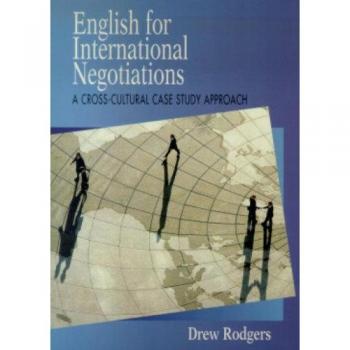 English for International Negotiations: A Cross-Cultural Case Study Approach