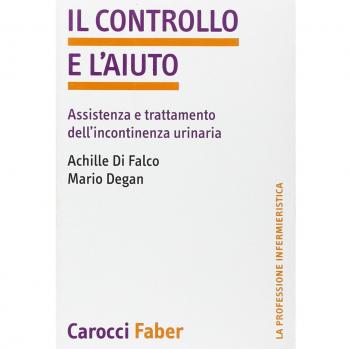 Il controllo e l'aiuto. Assistenza e trattamento dell'incontinenza urinaria