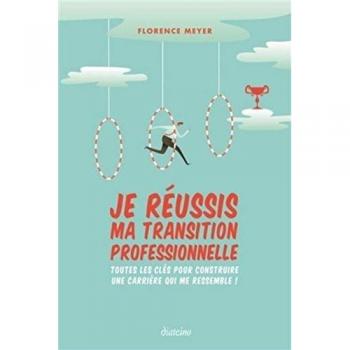 Je réussis ma transition professionnelle