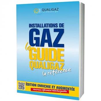 Installations de gaz, le guide Qualigaz