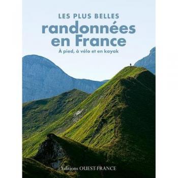 PLUS BELLES RANDONNEES EN FRANCE (relié)