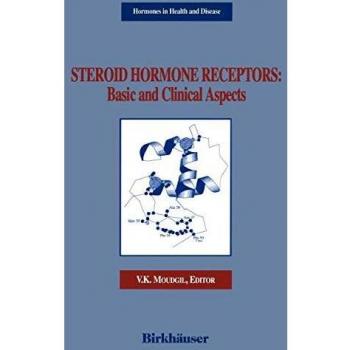 Steroid Hormone Receptors: Basic and Clinical Aspects