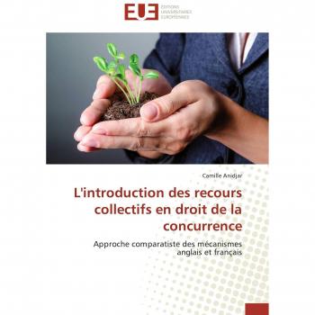 L'introduction des recours collectifs en droit de la concurrence