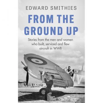 From the Ground Up by Edward Smithies