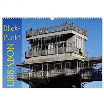 BlickPunkt Lissabon (Wandkalender 2025 DIN A3 quer) CALVENDO Monatskalender