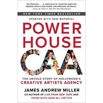 Powerhouse: The Untold Story of Hollywood's Creative Artists Agency