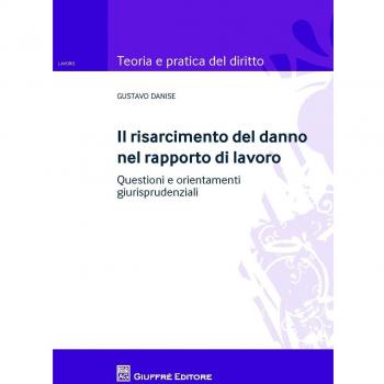 Risarcimento del danno nel rapporto di lavoro