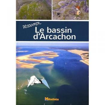 Decouvrir le bassin d'arcachon