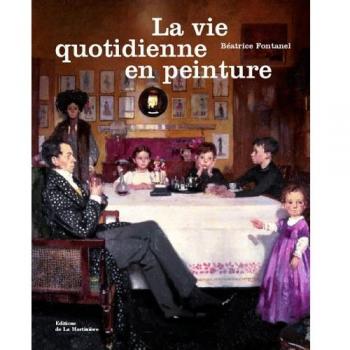 La Vie Quotidienne En Peinture