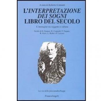 L' Interpretazione dei sogni libro del secolo. L'immagine tra soggetto e cultura