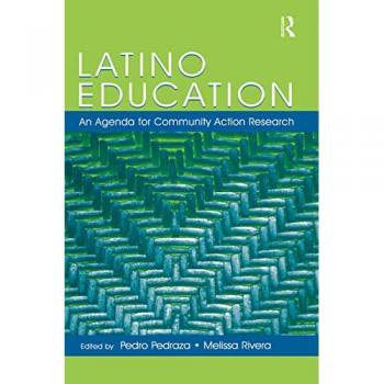 Latino Education: An Agenda for Community Action Research