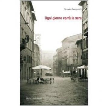 Ogni giorno verrà la sera