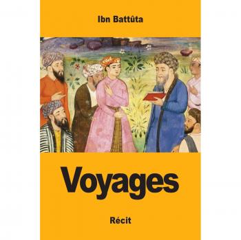 Ibn Battûta: Voyages