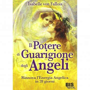 POTERE DI GUARIGIONE DEGLI ANGELI