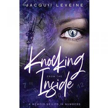 Knocking from the Inside: A Memoir Veiled in Numbers