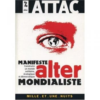 Manifeste altermondialiste : Construire un monde solidaire, écologique et démocratique