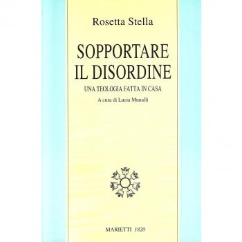 Sopportare il disordine. Una teologia fatta in casa