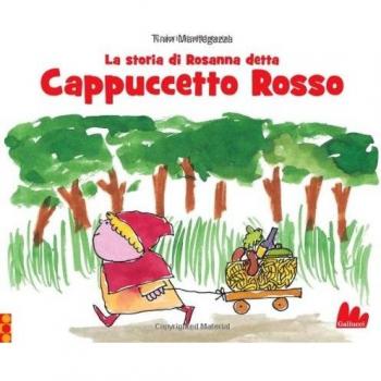 La storia di Rosanna detta Cappuccetto Rosso