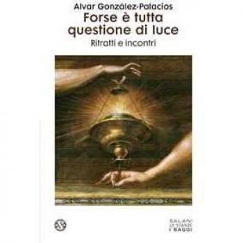 Forse è tutta questione di luce. Ritratti e incontri