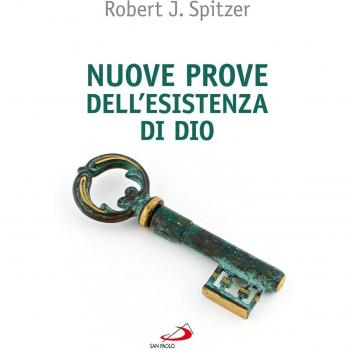 Nuove prove dell'esistenza di Dio. Contributi della fisica e della filosofia contemporanee