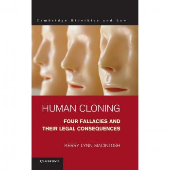 Human Cloning: Four Fallacies and their Legal Consequences: 21