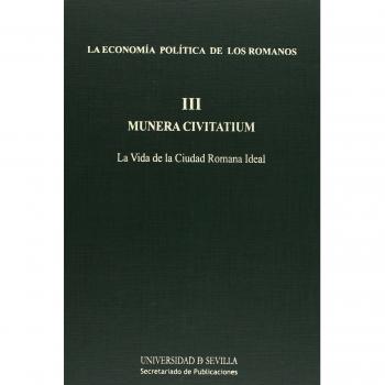 Economia politica de los romanos. Munera civitatium iii