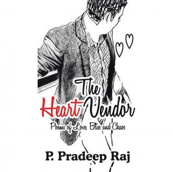 The Heart Vendor: Poems of Love, Bliss and Chaos