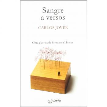 Sangre a versos; obra plástica de esperança lliteres.