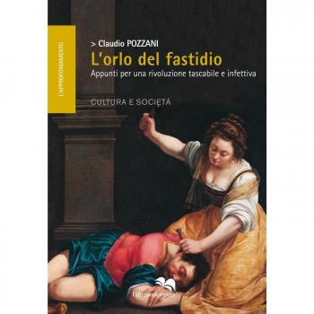 L'Orlo del Fastidio. Appunti per una Rivoluzione Tascabile e Infettiva