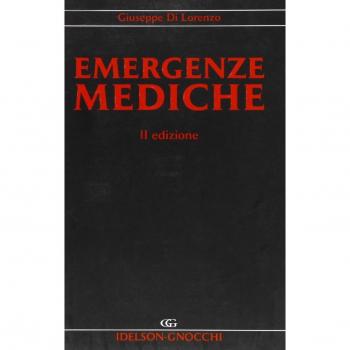 Emergenze mediche. Approccio diagnostico e terapeutico