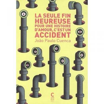 La seule fin heureuse pour une histoire d'amour, c'est un accident