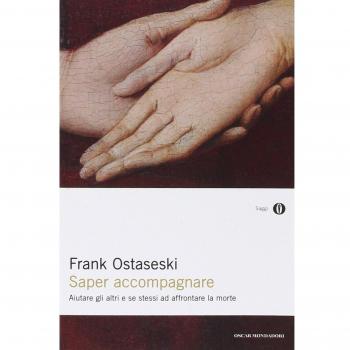 Saper accompagnare. Aiutare gli altri e se stessi ad affrontare la morte