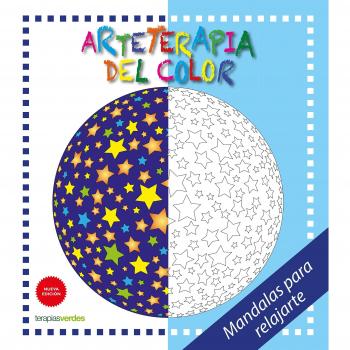 Arteterapia del color. Mandalas para relajarte