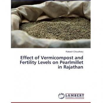 Effect of Vermicompost and Fertility Levels on Pearlmillet in Rajathan