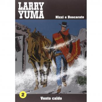 Vento caldo. Larry Yuma