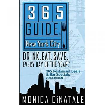 365 New York City Restaurant Deals & Bar Specials Guide