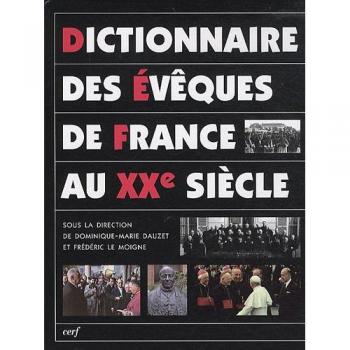 Dictionnaire des évêques de france au xxe siècle