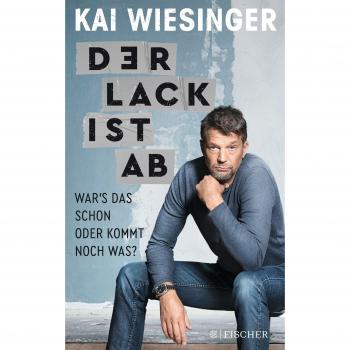 Wiesinger Kai Der Lack ist ab