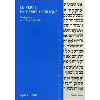 Le verbe en hébreu biblique : Conjugaisons, exercices et corrigés