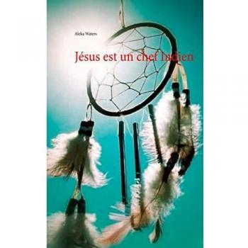 Jésus est un chef Indien